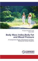 Body Mass Index, Body Fat and Blood Pressure