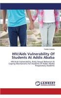 HIV/AIDS Vulnerability of Students at Addis Ababa