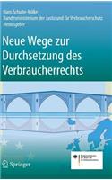 Neue Wege Zur Durchsetzung Des Verbraucherrechts