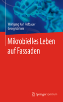 Mikrobielles Leben Auf Fassaden