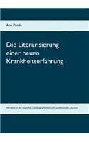 Literarisierung einer neuen Krankheitserfahrung: HIV/AIDS in der deutschen autobiographischen und autofiktionalen Literatur