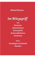 Im Würgegriff von Rassismus Antisemitismus Islamophobie Rechtsradikalismus Faschismus