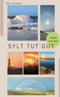 Sylt tut gut