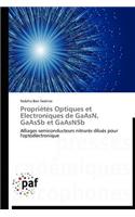 Propriétés Optiques Et Electroniques de Gaasn, Gaassb Et Gaasnsb: (Omn.Pres.Franc.)