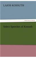 Select Speeches of Kossuth