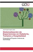 Sistematización de Experiencias en Hotelería, Turismo y Hospitalidad