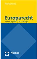 Europarecht: Textausgabe Mit Einer Einfuhrung Von Prof. Dr. Roland Bieber, Rechtsstand: 1. August 2016