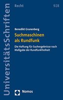 Suchmaschinen ALS Rundfunk: Die Haftung Fur Suchergebnisse Nach Massgabe Der Rundfunkfreiheit