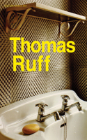 Thomas Ruff: Photographs 1979-2011