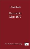 Um Und in Metz 1870