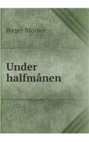 Under Halfmånen