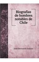 Biografias de Hombres Notables de Chile