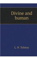 Divine and human