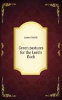 Green pastures for the Lord's flock