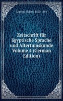 Zeitschrift fur agyptische Sprache und Altertumskunde Volume 4 (German Edition)