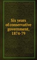 Six years of conservative government, 1874-79