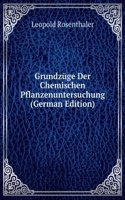 Grundzuge Der Chemischen Pflanzenuntersuchung (German Edition)