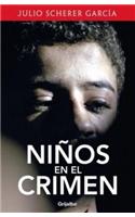 Ninos en el Crimen = Children in Crime