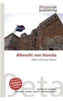 Albrecht Von Hancke: (German)