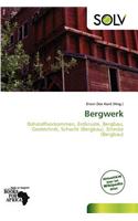 Bergwerk: (German)
