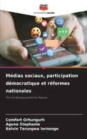 Médias sociaux, participation démocratique et réformes nationales