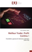 Meilleur Trader, Profit Continu !