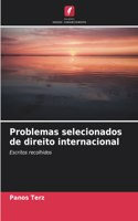 Problemas selecionados de direito internacional