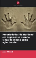 Propriedades de Hardend em argamassa usando cinza de mosca como aglutinante