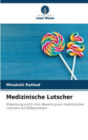 Medizinische Lutscher