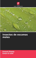 Insectos de escamas moles