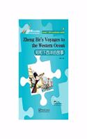 Zheng He's Voyages to the Western Ocean - Rainbow Bridge Graded Chinese Reader, Level 2 : 500 Vocabulary Words