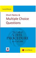 Short Notes & Multiple Choice Questions The Code of Civil Procedure – Act V of 1908