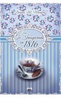 te inesperado en 1816