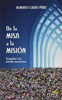 De la Misa a la mision: Evangelizar con entranas eucaristicas