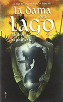 La Saga de Geralt de Rivia 7. La Dama del Lago Vol. 1