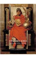 Stemmata Aurea: Constantin, Justine, Theodose. Revendications Genealogiques Et Ideologie Imperiale Au IV S. Ap. J.C