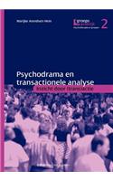 Psychodrama En Transactionele Analyse: Inzicht Door (Trans)Actie