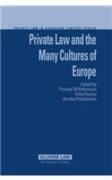 Private Law and the Many Cultures of Europe