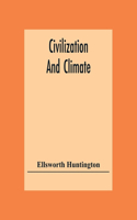 Civilization And Climate