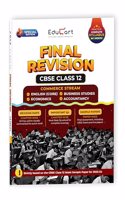 Educart CBSE Class 12 Final Revision Book for 2024 - Accountancy + Business Studies + Economics + English Core (Includes Additional Sample Papers for 2023-24)