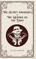 Secret Adversary & The Murder on the Links
