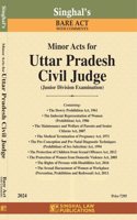 Minor Acts for Uttar Pradesh Civil Judge (Junior Division Examination) Bare Act with Comments by Singhal Law Publications