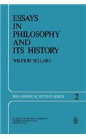Essays in Philosophy and Its History: (2 Philosophical Studies Series)