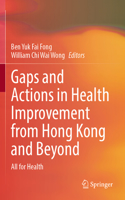 Gaps and Actions in Health Improvement from Hong Kong and Beyond