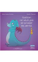 Gaston ne veut pas se brosser les dents