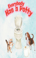 Everybody has a Potty