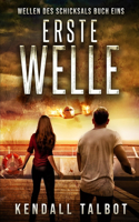 Erste Welle