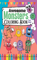 Awesome Monsters Coloring Book For Kids!