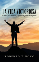 Vida Victoriosa