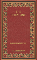 The Defendant - Large Print Edition
